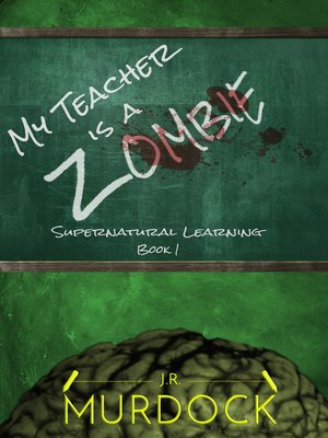 cover image of My Teacher is a Zombie